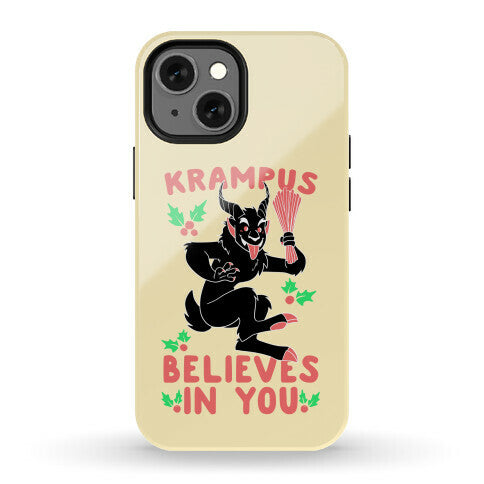 Krampus Believes in You Phone Case